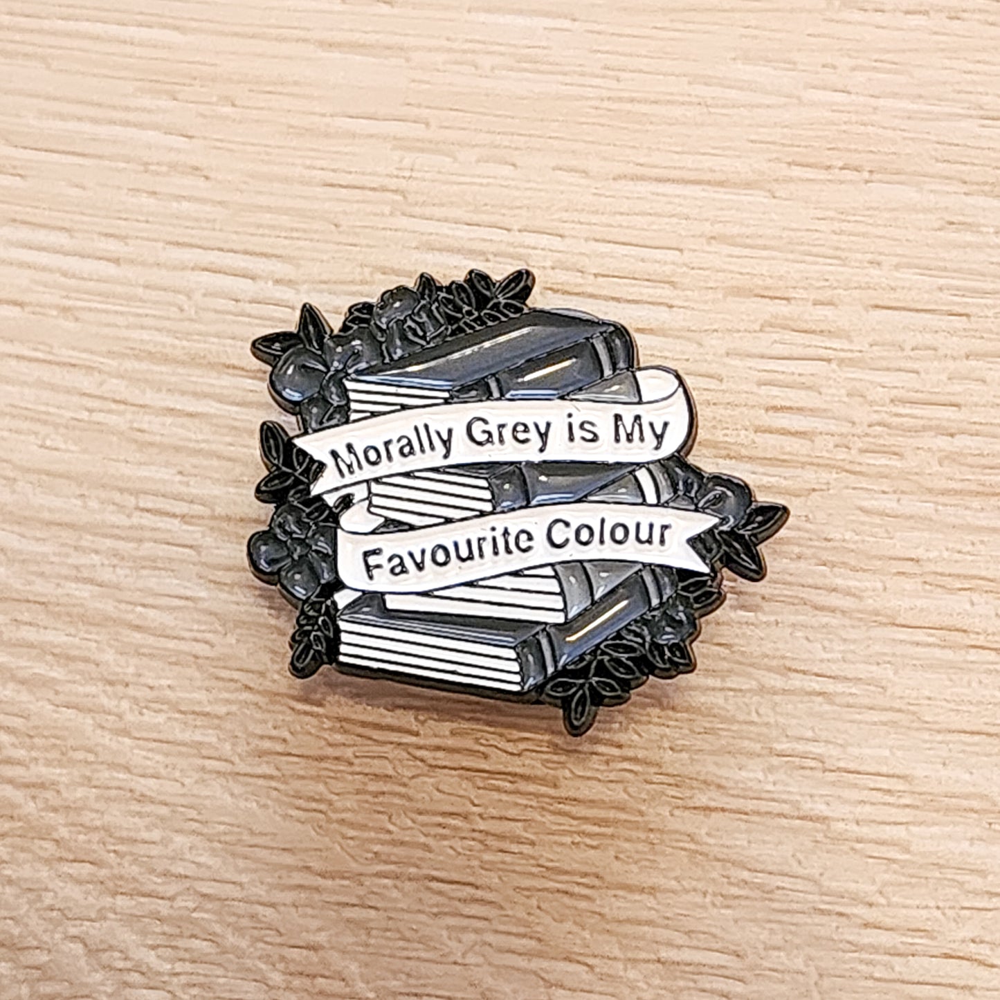 Morally Grey is My Favorite Colour Enamel Pin