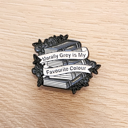 Morally Grey is My Favorite Colour Enamel Pen