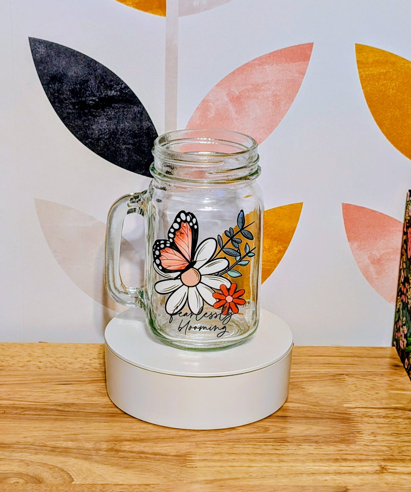 Fearlessly Blooming Mason Jar