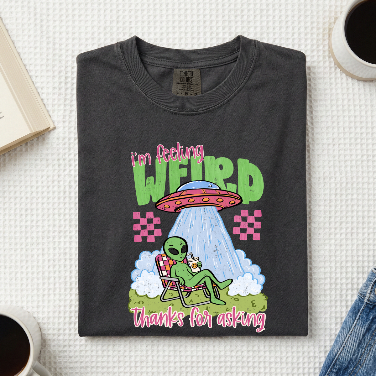 Feeling Weird Thanks